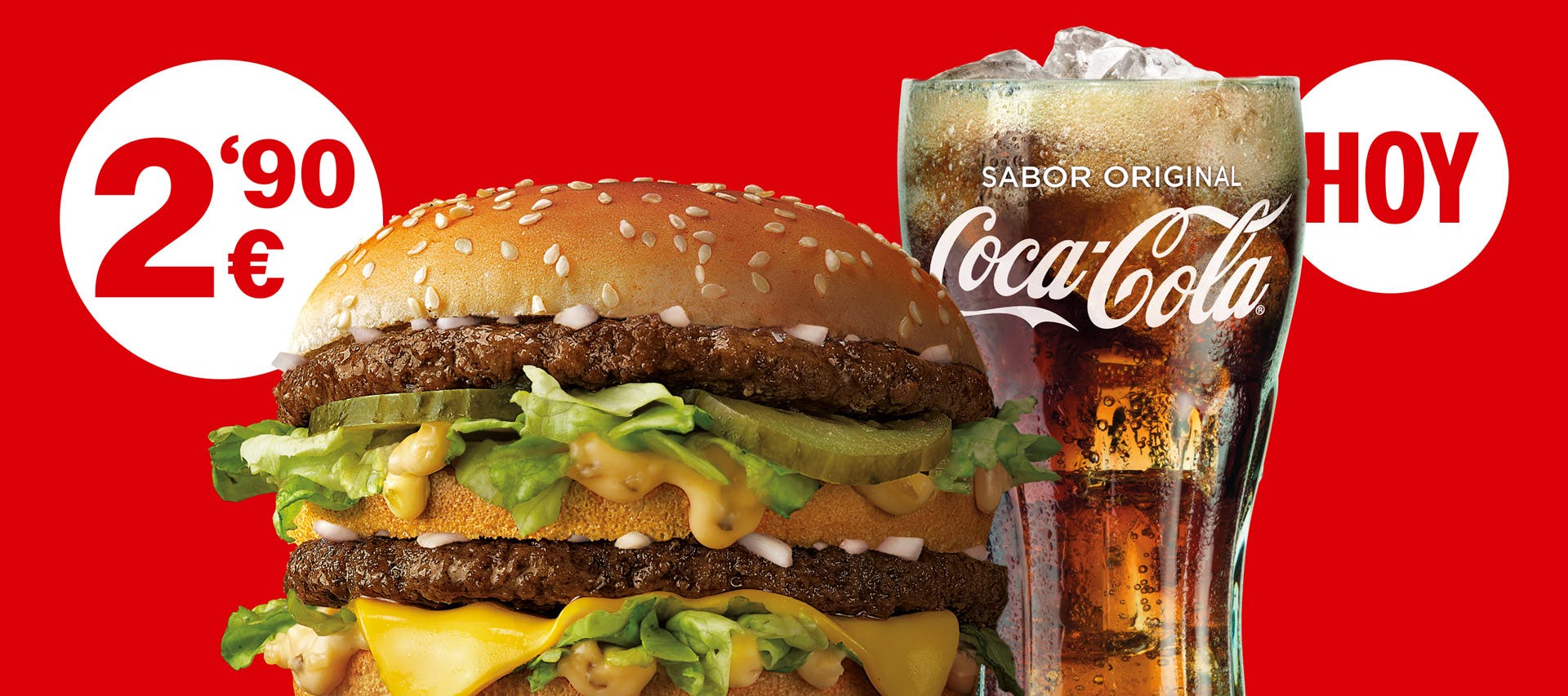 Big Mac® o McPollo® + Refresco Pequeño por 2,90€